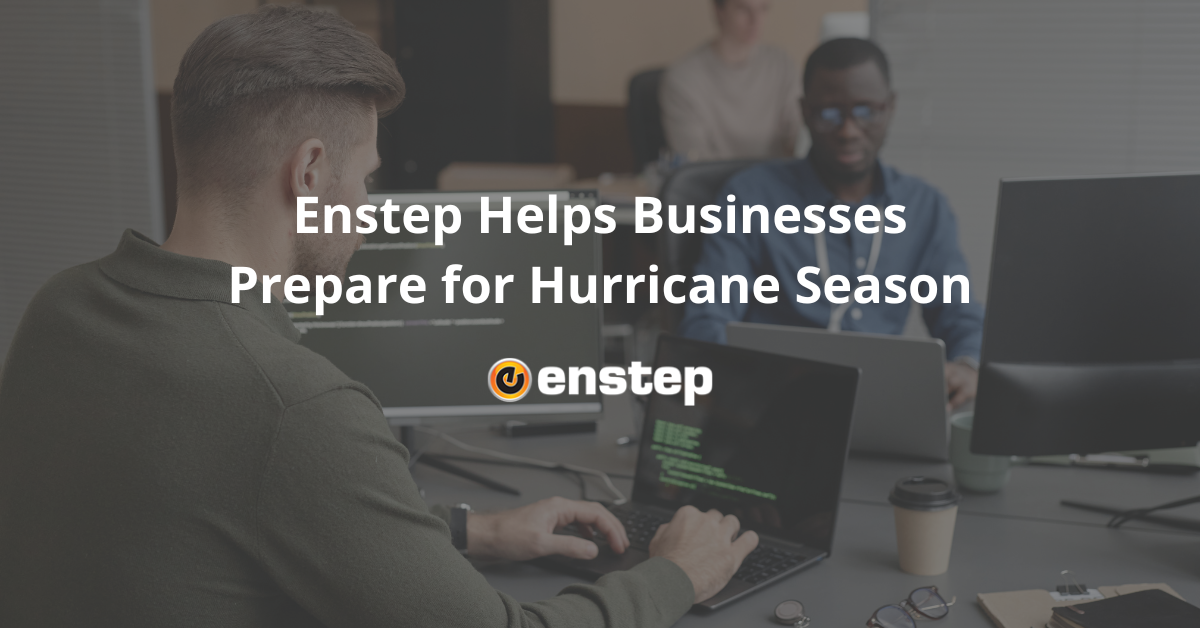enstep-pressreleaseImages 2 Enstep Helps Businesses Prepare for Hurricane Season